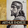 The Complete Arthur Endrèze CD cover