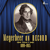 Meyerbeer On Record, Volume 2 - 1899-1925 CD cover