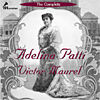 The Complete Adelina Patti and Victor Maurel
